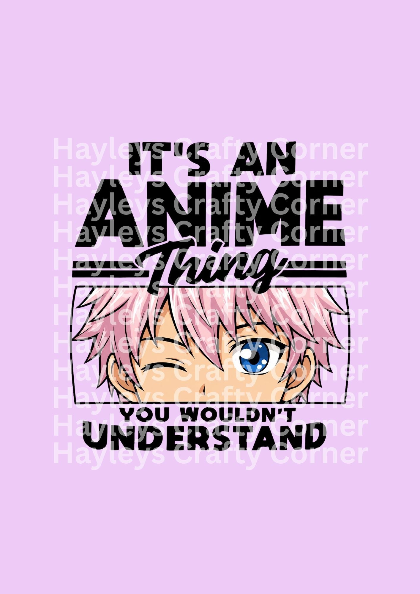 It’s An Anime Thing You Wouldn’t Understand