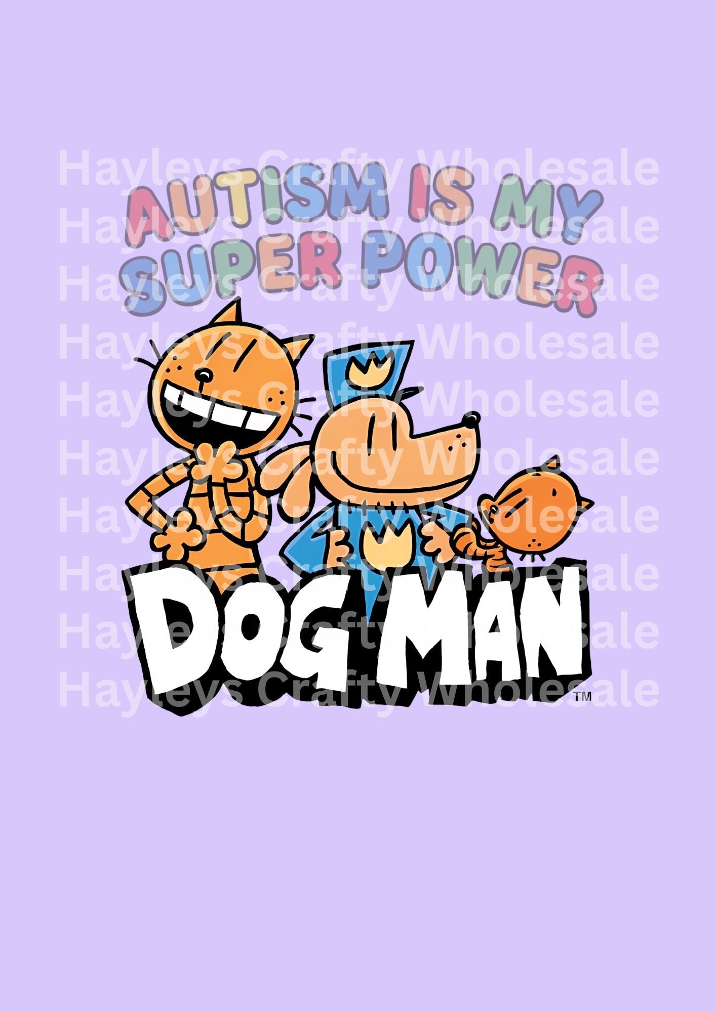 Autism Is My Super Power Dog Man