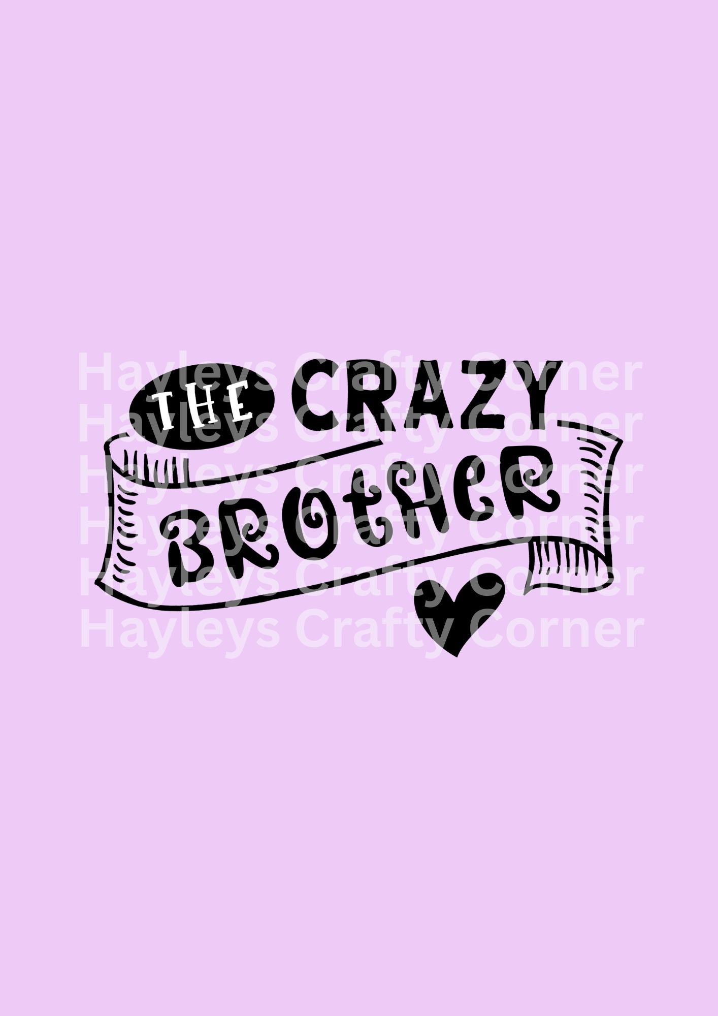 Funny “Crazy Brother”