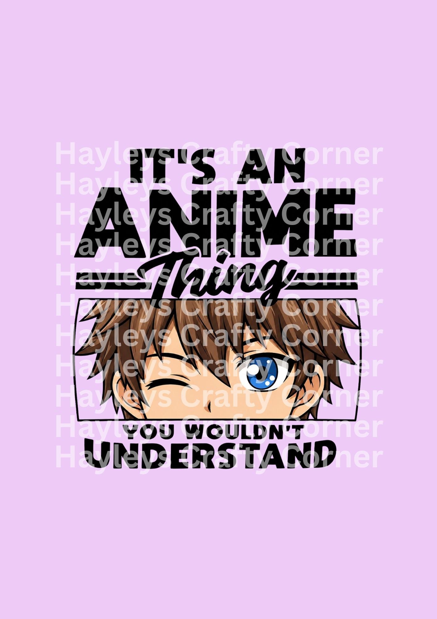 It’s An Anime Thing You Wouldn’t Understand