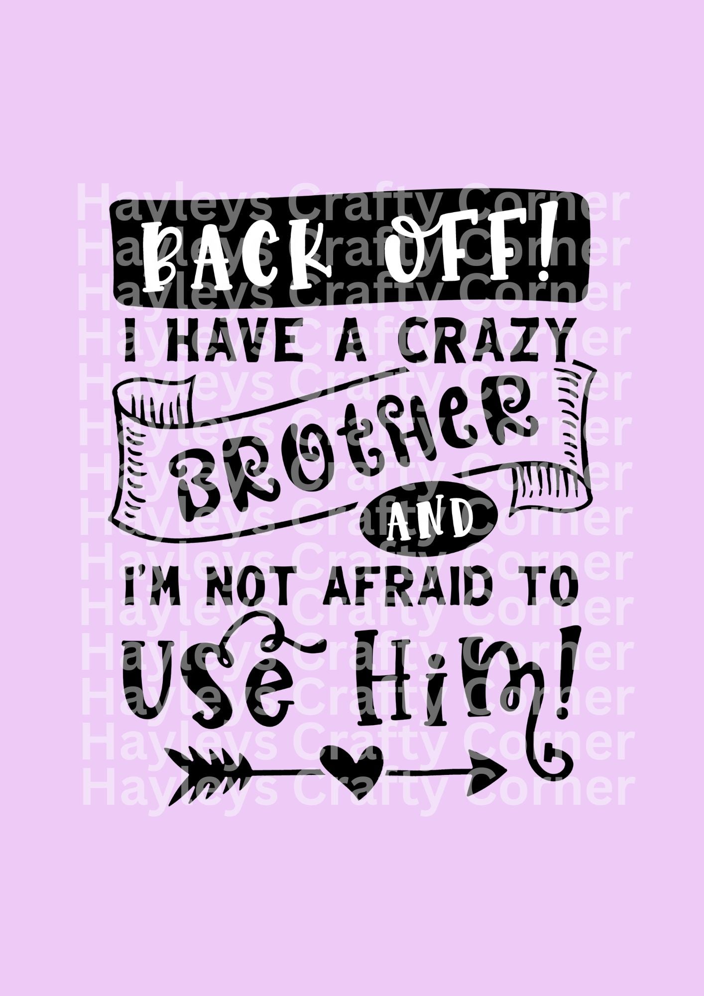 Funny “Crazy Brother”