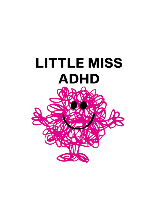 Little Miss ADHD