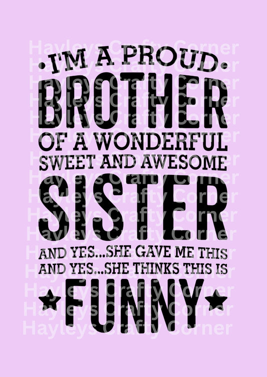 I’m a Proud Brother of a Sweet & Awesome