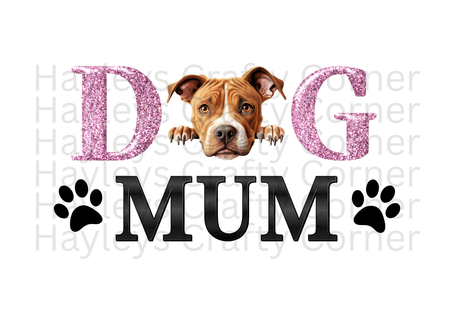 Dog Mum / Mama – Staffordshire Bull Terrier Design
