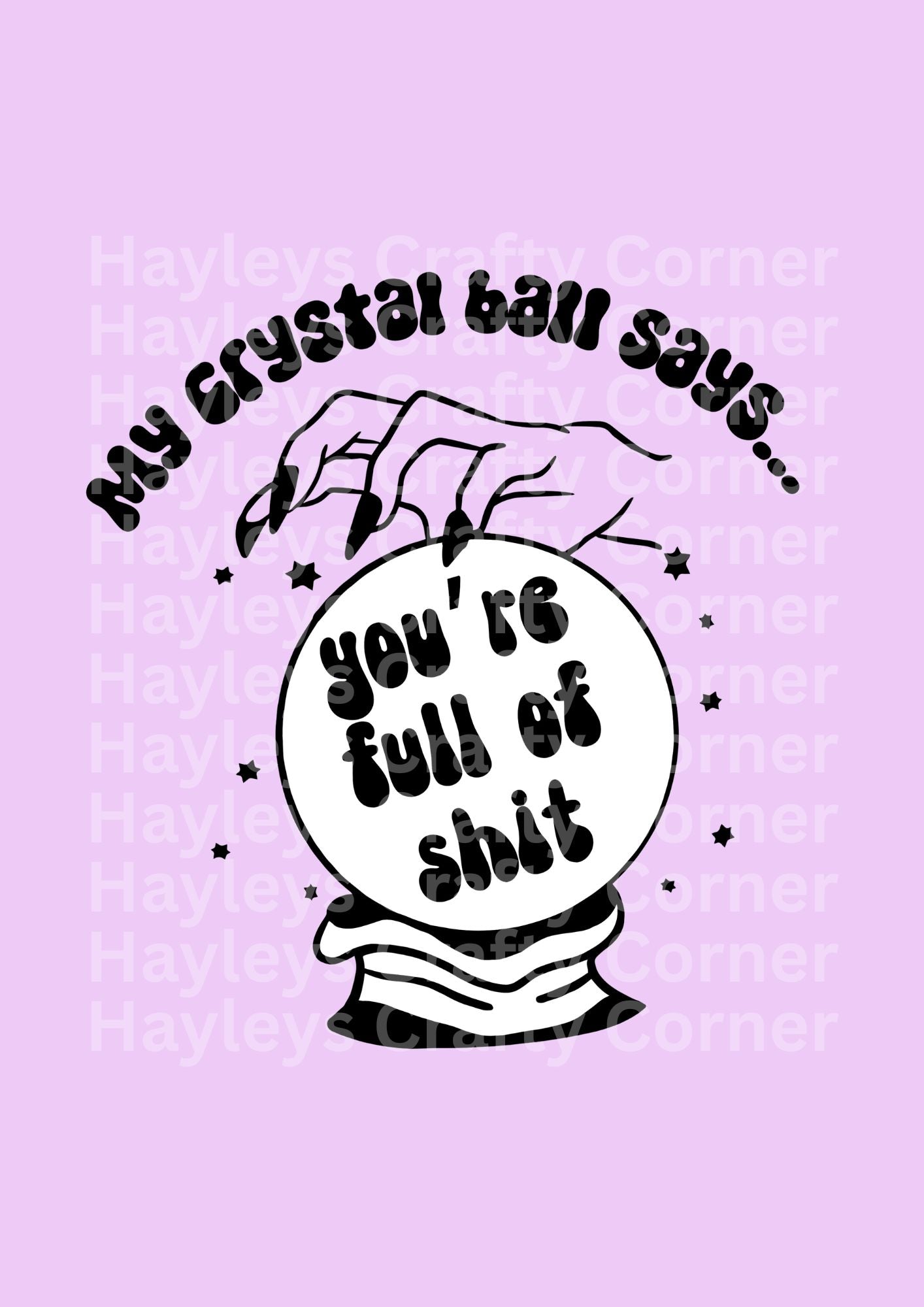 My Crystal Ball Says You’re Full of Shit