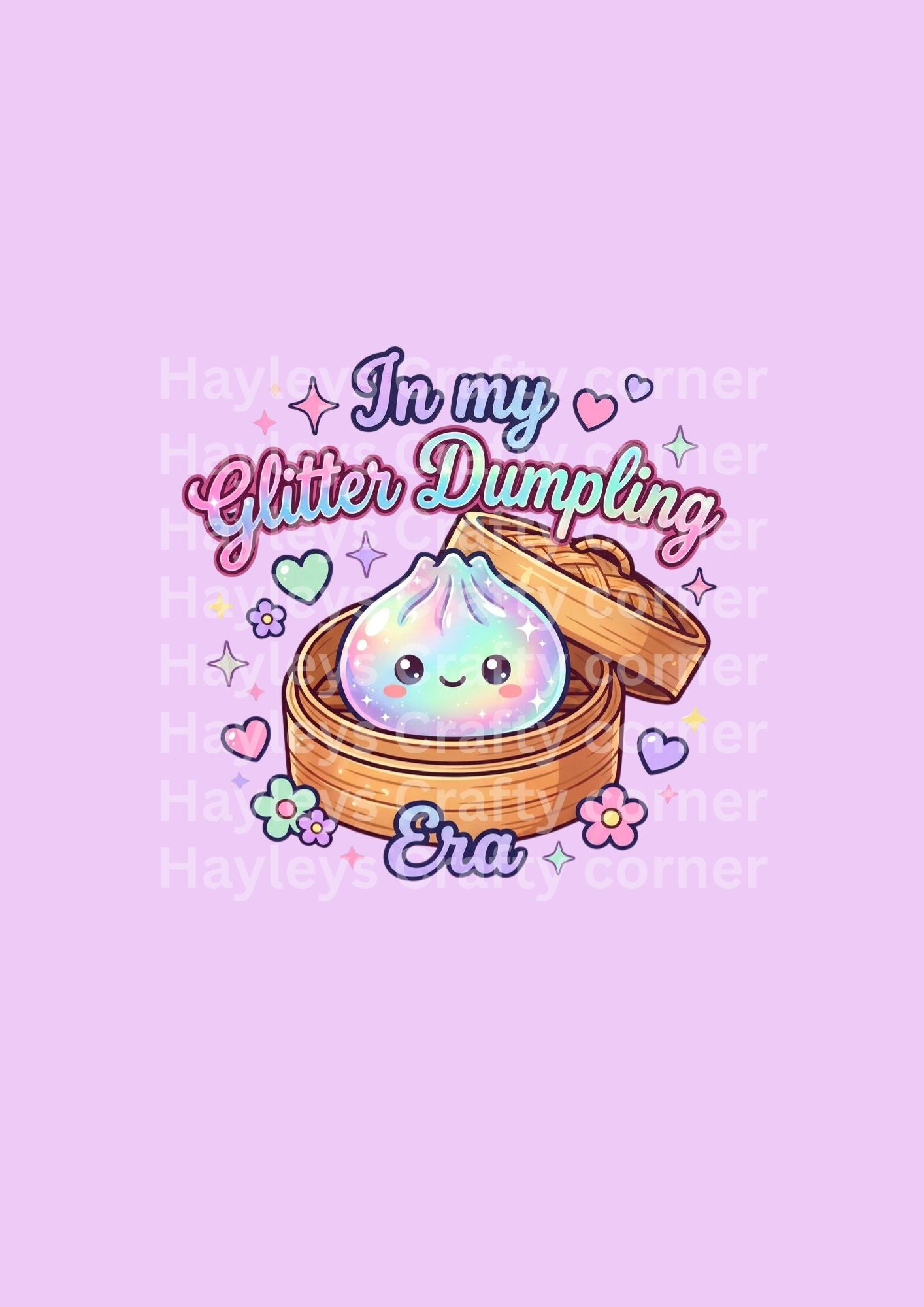 In My Glitter Dumpling Era Heat Transfer – Glitter DTF Film