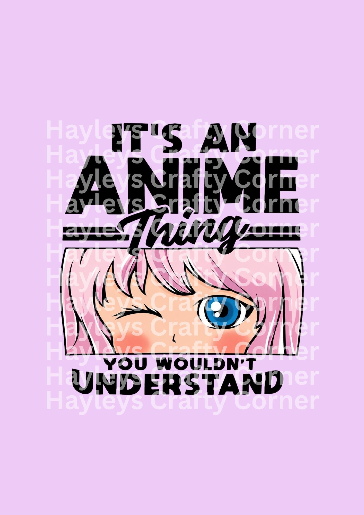 It’s An Anime Thing You Wouldn’t Understand