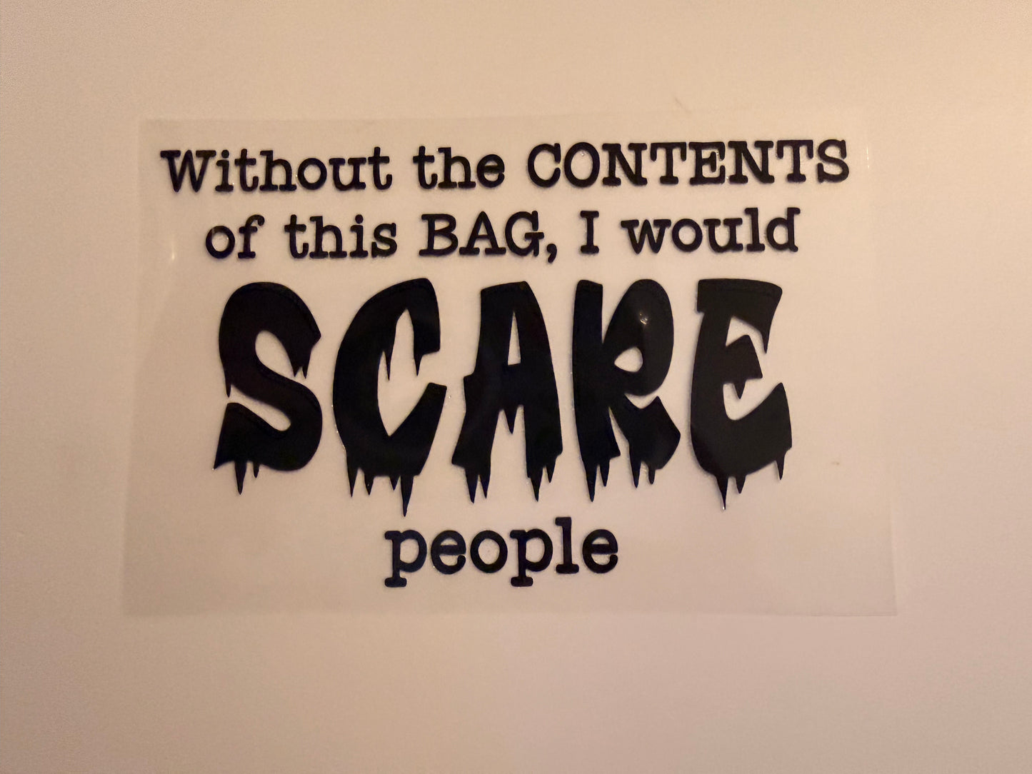 Without the Contents of This Bag Heat Transfer