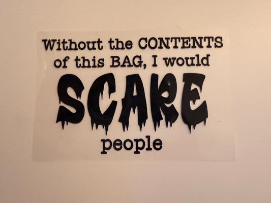 Without the Contents of This Bag Heat Transfer