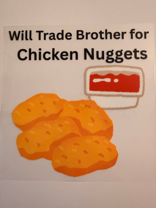 Will Trade Brother/Sister for Chicken Nuggets