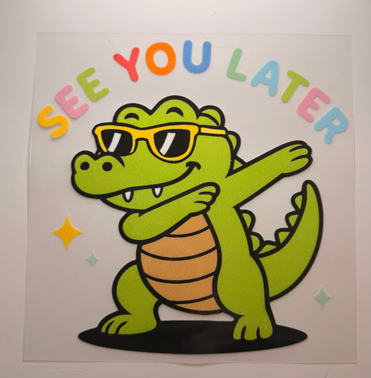 See You Later Alligator