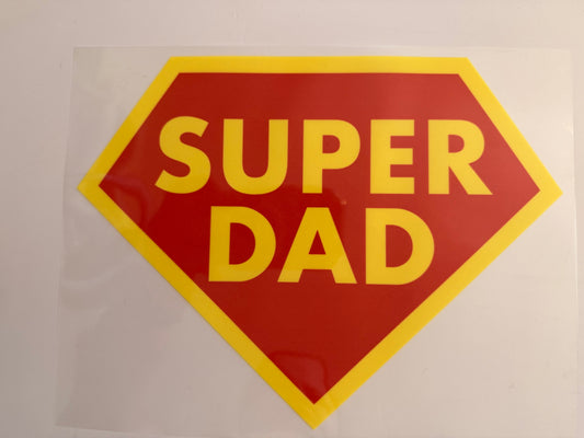 Super Dad Shield Heat Transfer