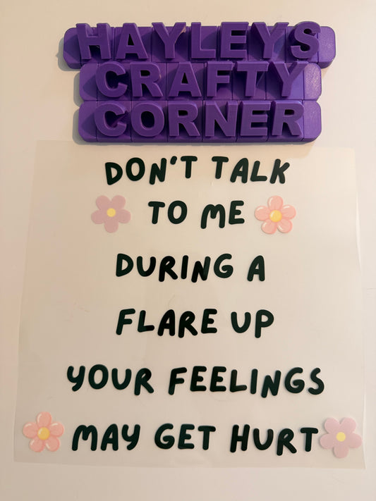 Don’t Talk to Me During a Flare Up – Your Feelings May Get Hurt Heat Transfer