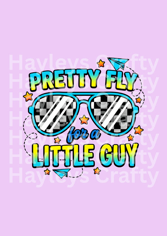 Pretty Fly for a Little Guy