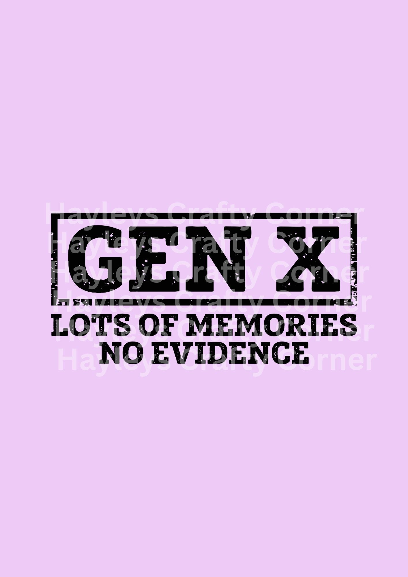 Gen X – Lots of Memories No Evidence