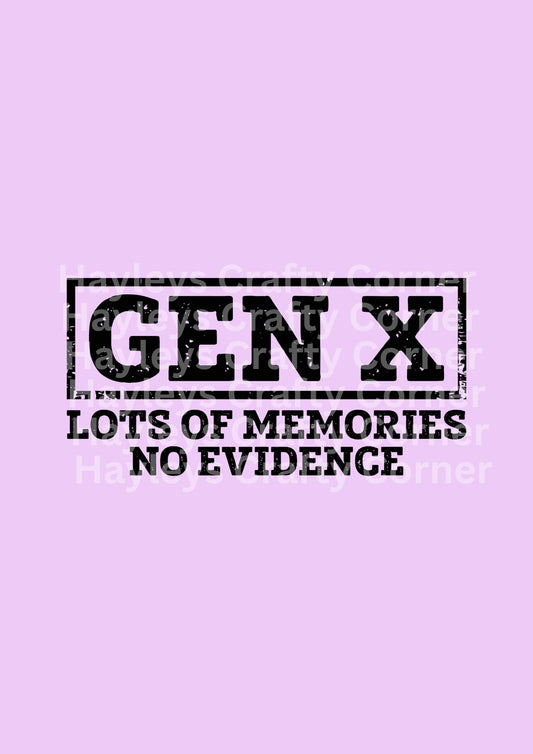 Gen X – Lots of Memories No Evidence