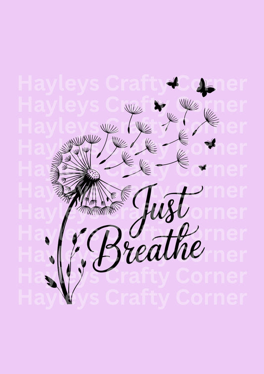 Just Breathe Dandelion