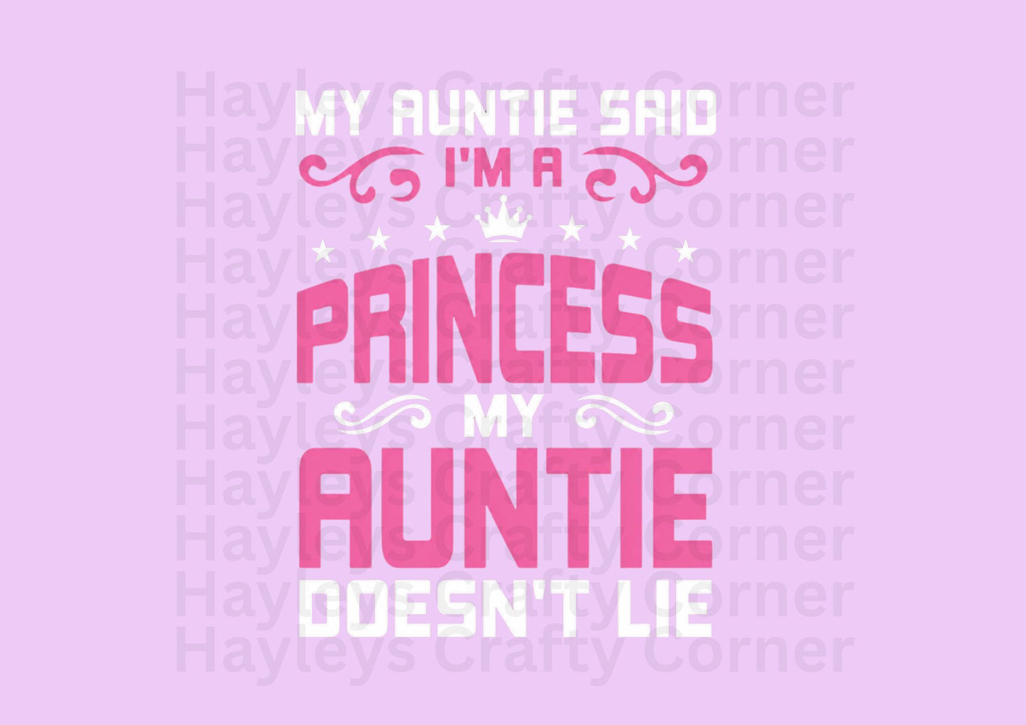 My Auntie Said I'm A Princess