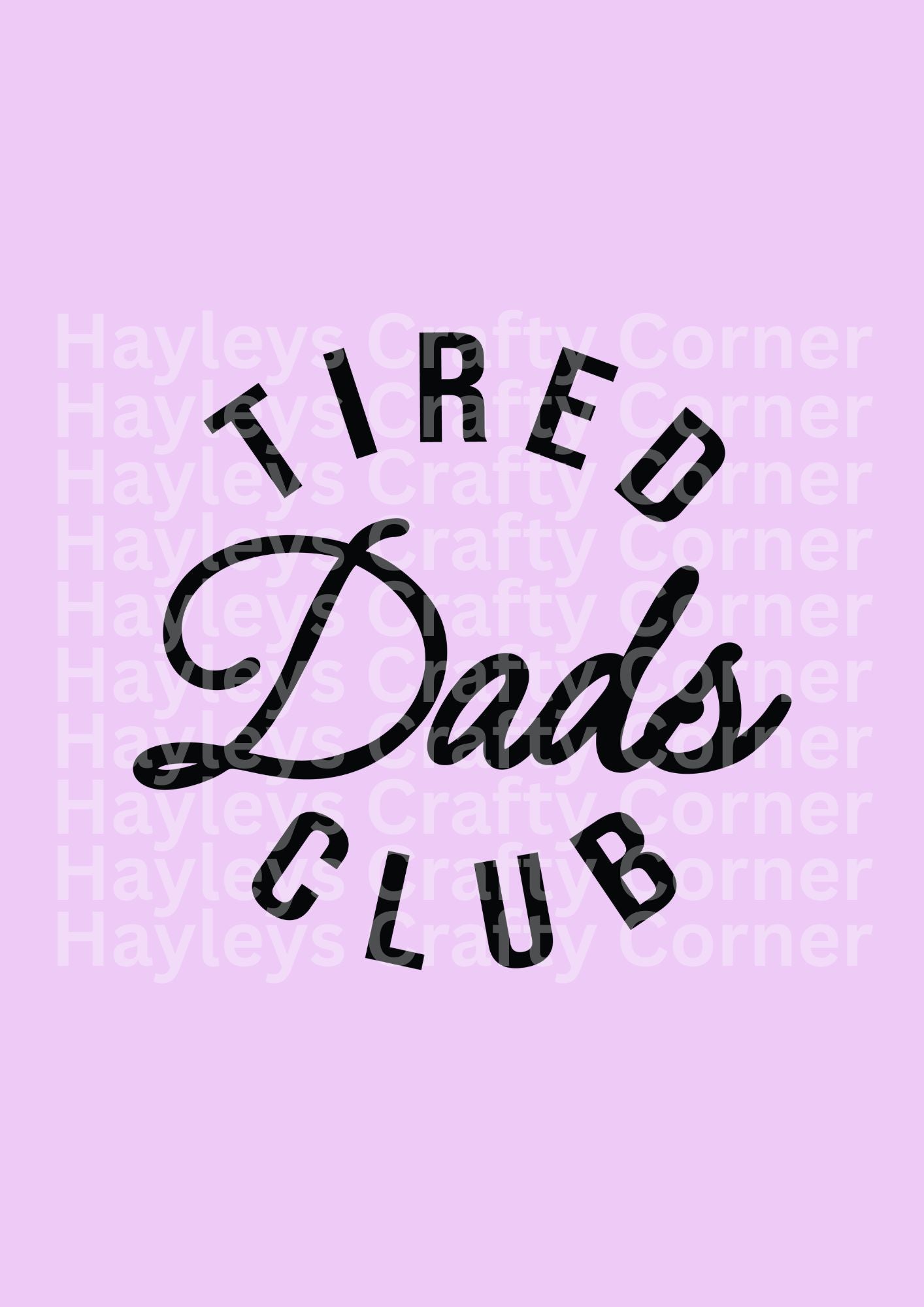 Tired Dads Club